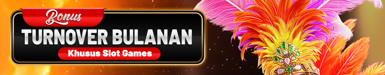 EVENT TURNOVER SLOT BULANAN HADIAH MILIARAN RUPIAH