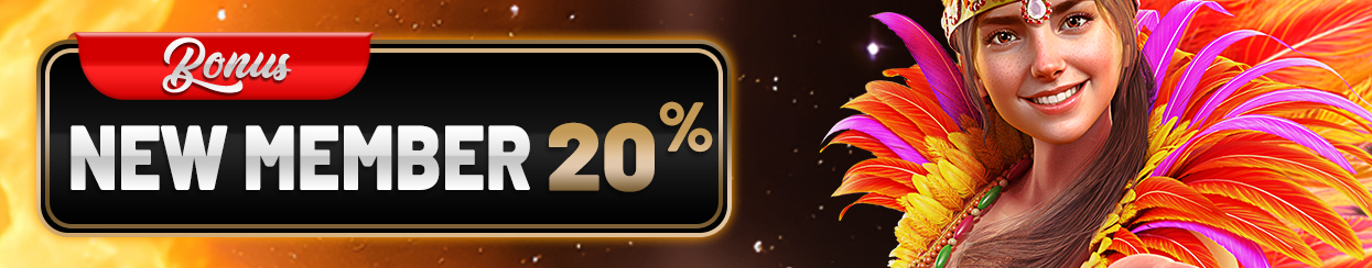 BONUS NEW MEMBER 20%