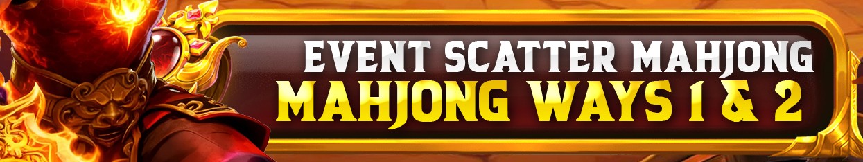 EVENT SCATTER MAHJONG WAYS 1 DAN 2 KENZOTOTO