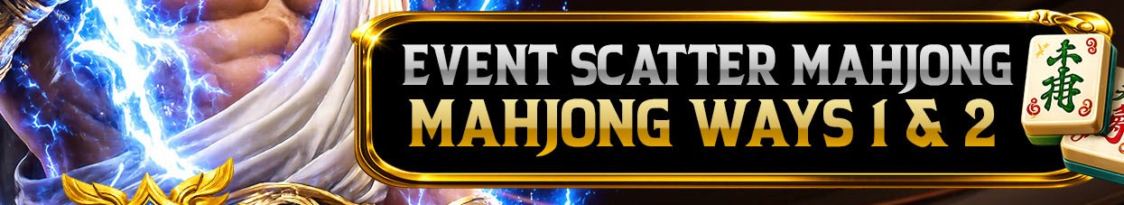 EVENT SCATTER MAHJONG WAYS 1 DAN 2 KENZOTOTO
