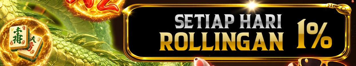 BONUS ROLLINGAN SETIAP HARI 1%