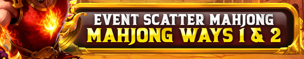 EVENT SCATTER MAHJONG WAYS 1 DAN 2 KENZOTOTO