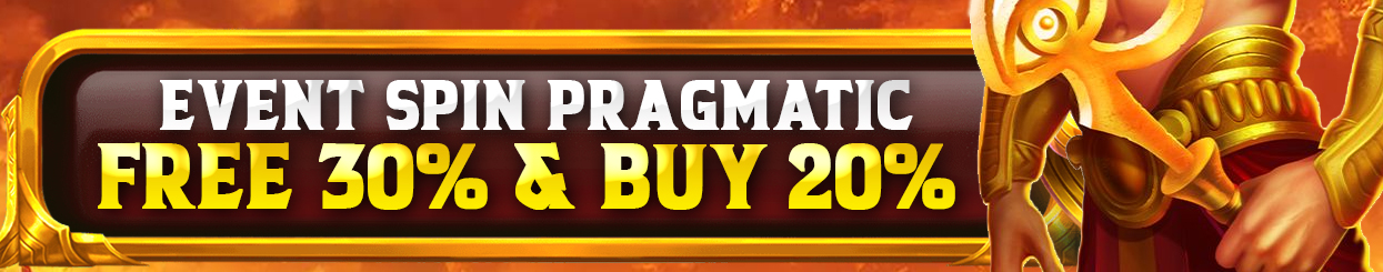 EVENT FREESPIN 30% BUYSPIN 20% PRAGMATIC & PGSOFT