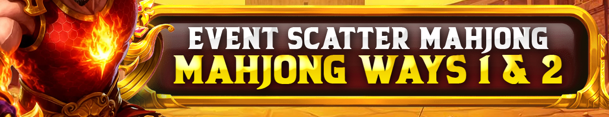 EVENT SCATTER MAHJONG WAYS 1 DAN 2 KENZOTOTO