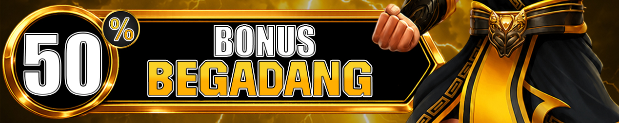 BONUS BEGADANG 50% KHUSUS PERMAINAN SLOT