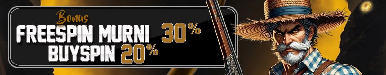 EVENT FREESPIN MURNI 30% DAN BUYSPIN 20%